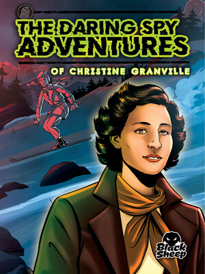 cover image of The Daring Spy Adventures of Christine Granville